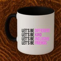 Let's Be Different Kind Inclusive Friends Coffee Mug thumb 2