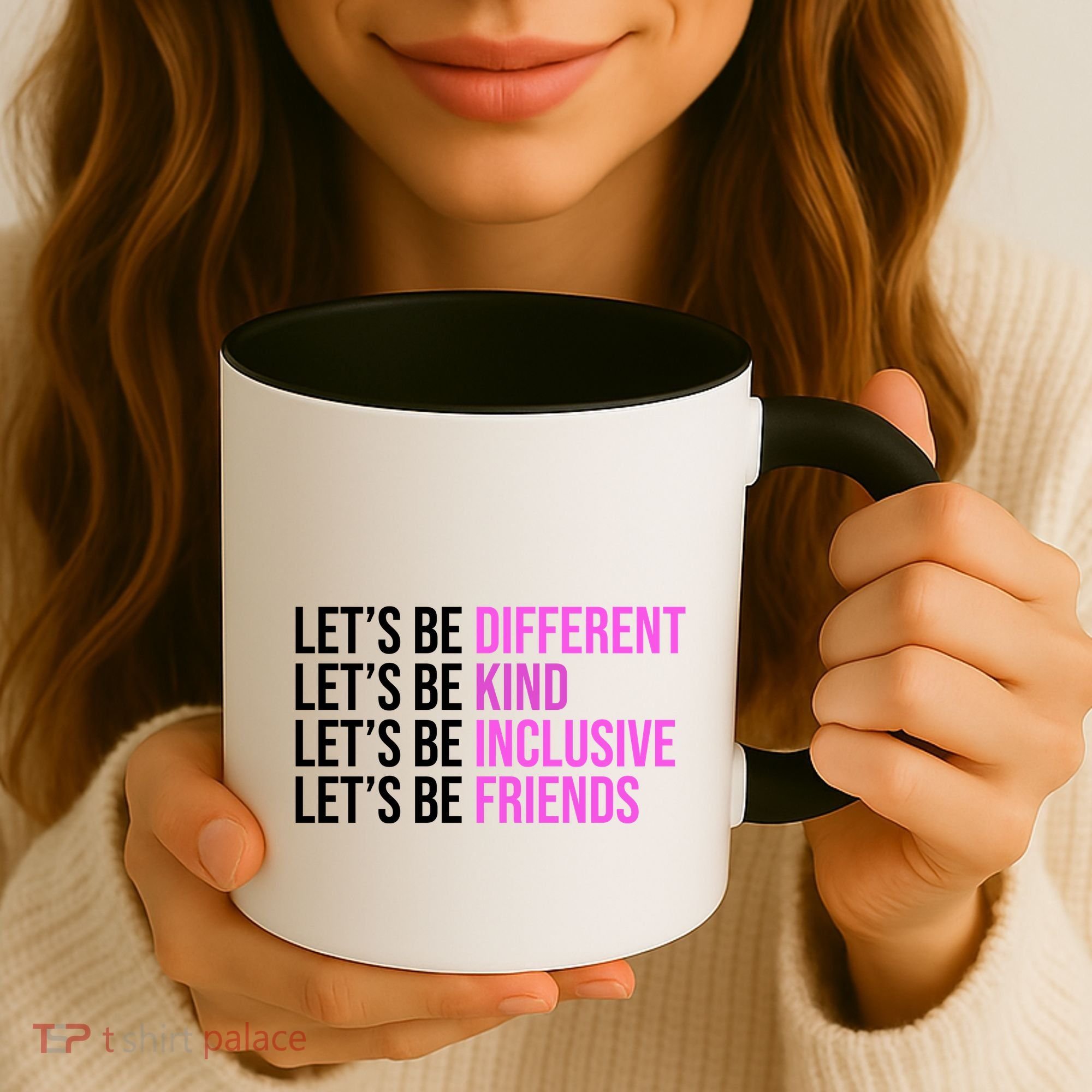 Let's Be Different Kind Inclusive Friends Coffee Mug