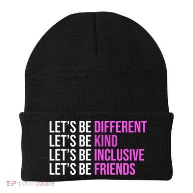 Let's Be Different Kind Inclusive Friends Beanie