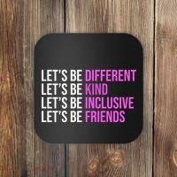Let's Be Different Kind Inclusive Friends Coaster thumb 0