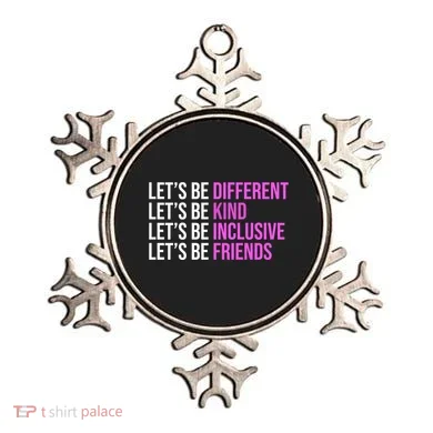 Let's Be Different Kind Inclusive Friends Ornament