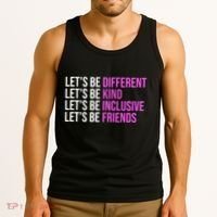 Let's Be Different Kind Inclusive Friends Tank Top thumb 3