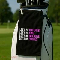 Let's Be Different Kind Inclusive Friends Golf Towel thumb 2
