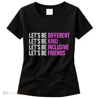 Let's Be Different Kind Inclusive Friends Women's T-Shirt thumb 0