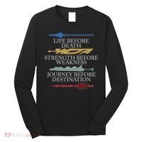Life Before Death Strength Before Weakness Journey Long Sleeve Shirt thumb 0