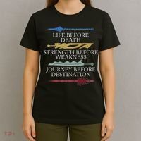 Life Before Death Strength Before Weakness Journey T-Shirt thumb 4