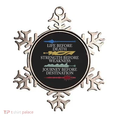 Life Before Death Strength Before Weakness Journey Ornament
