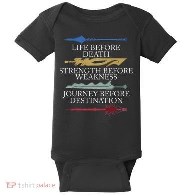Life Before Death Strength Before Weakness Journey Baby Bodysuit