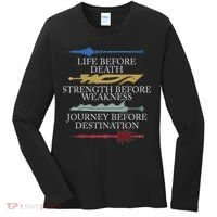 Life Before Death Strength Before Weakness Journey Women's Long Sleeve Shirt thumb 0