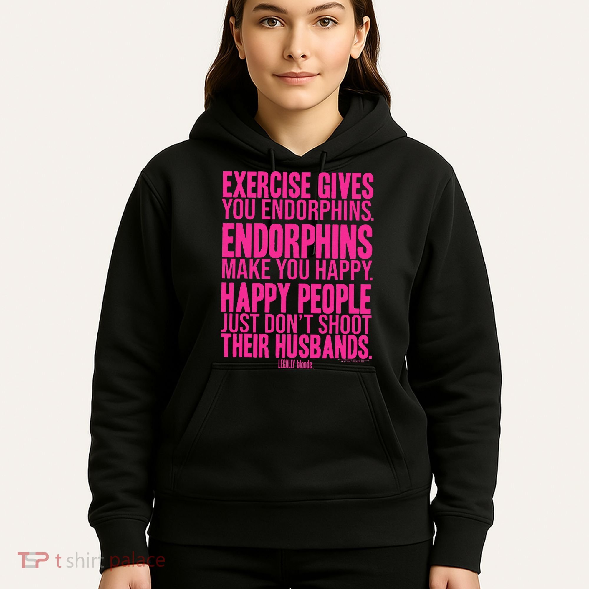 Legally Blonde Endorphins Hoodie