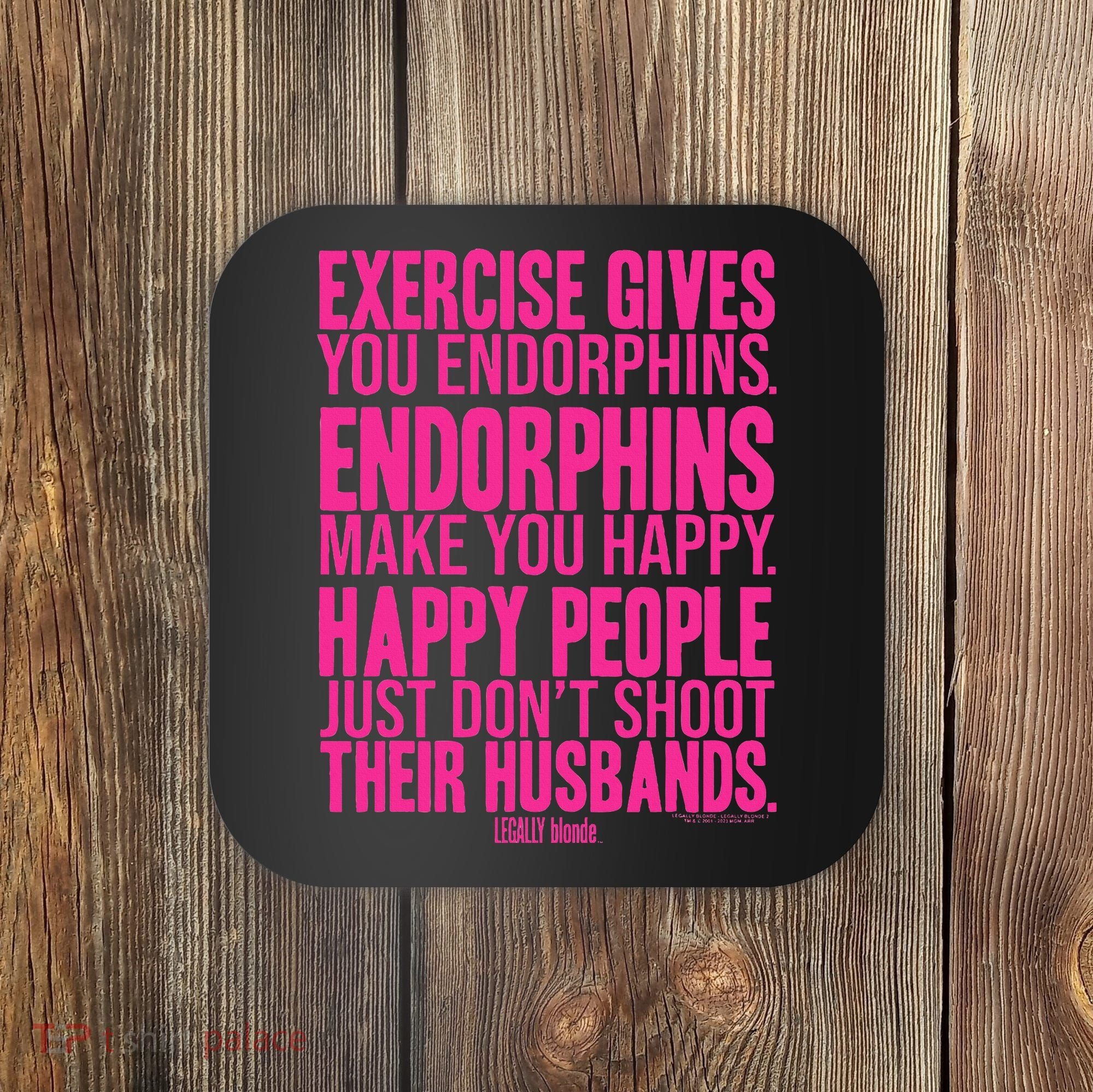Legally Blonde Endorphins Coaster