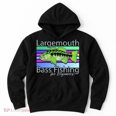 Largemouth Bass Fishing For Beginners Hoodie