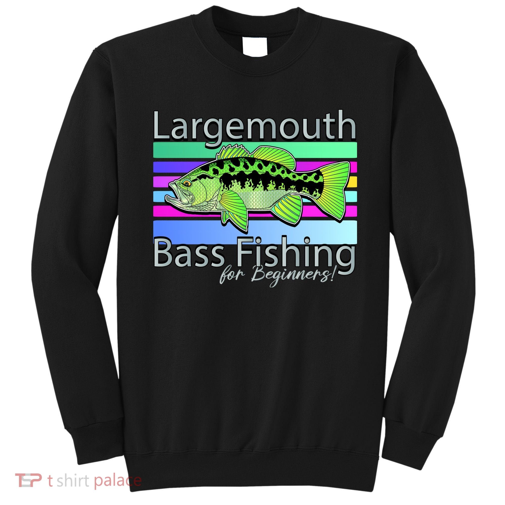 Largemouth Bass Fishing For Beginners Sweatshirt