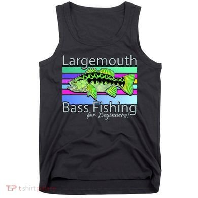Largemouth Bass Fishing For Beginners Tank Top