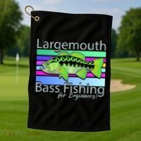Largemouth Bass Fishing For Beginners Golf Towel thumb 1
