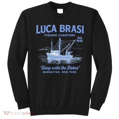 Luca Brasi Fishing Charters Sweatshirt