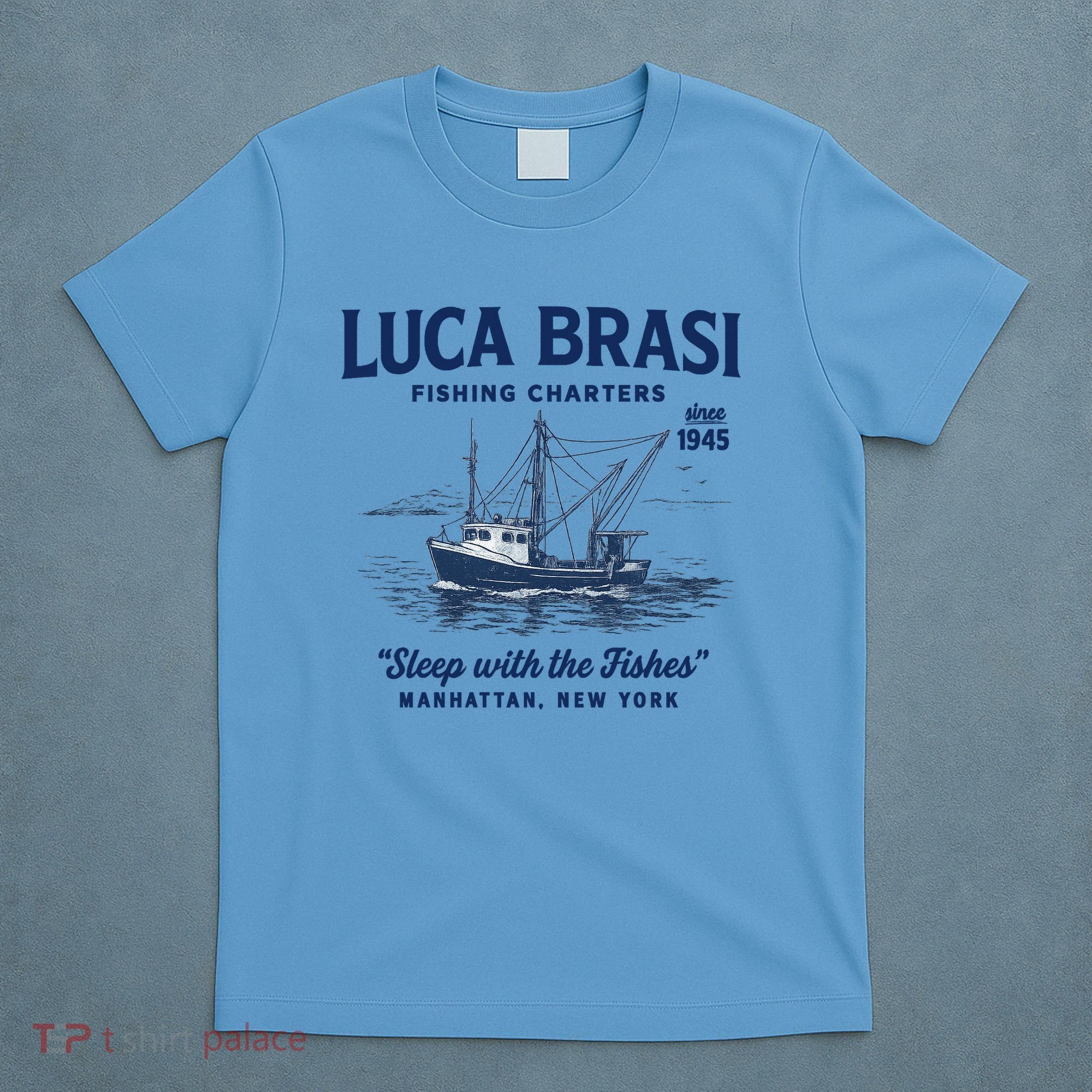 Luca Brasi Fishing Charters T-Shirt