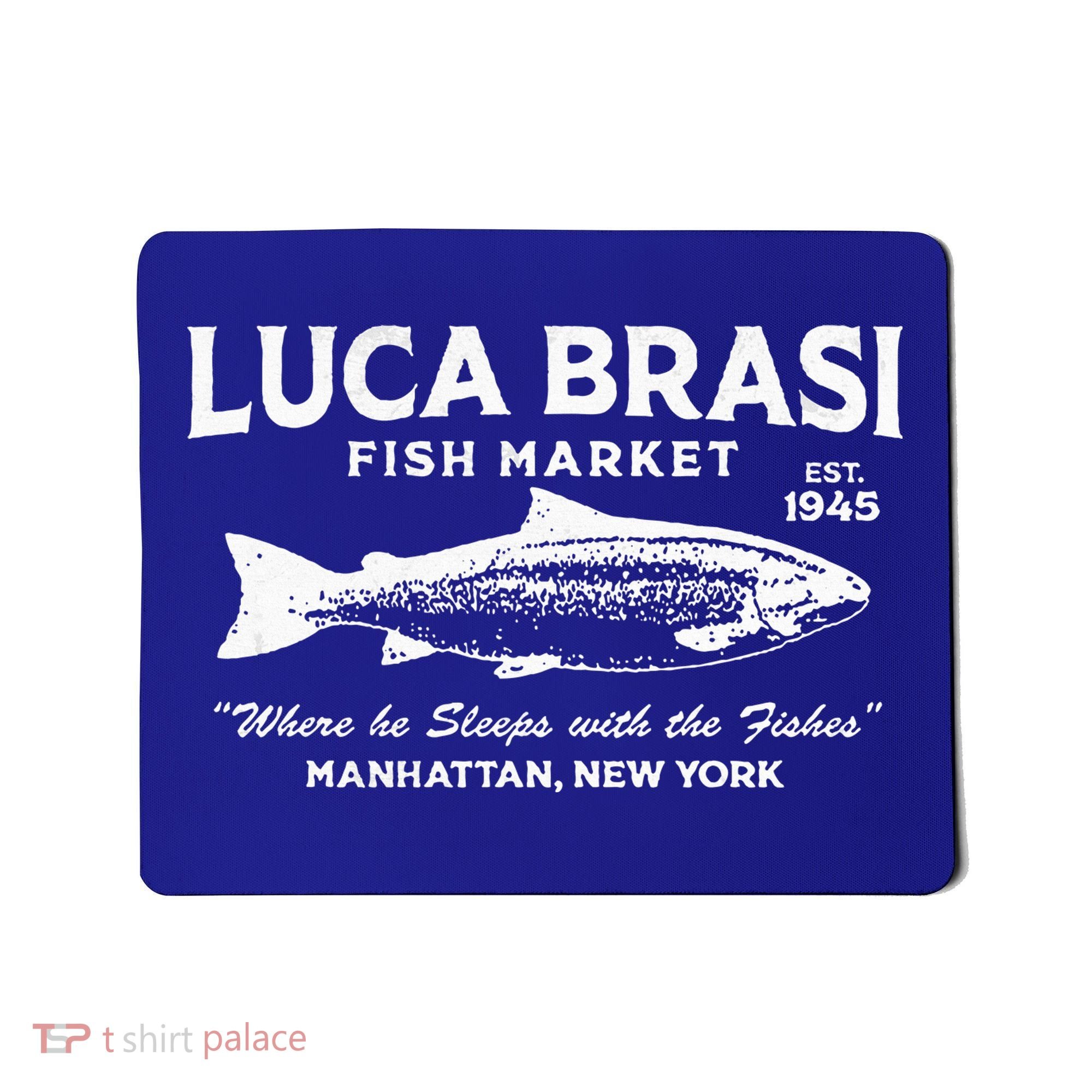 Luca Brasi Fish Market Fishing Mousepad