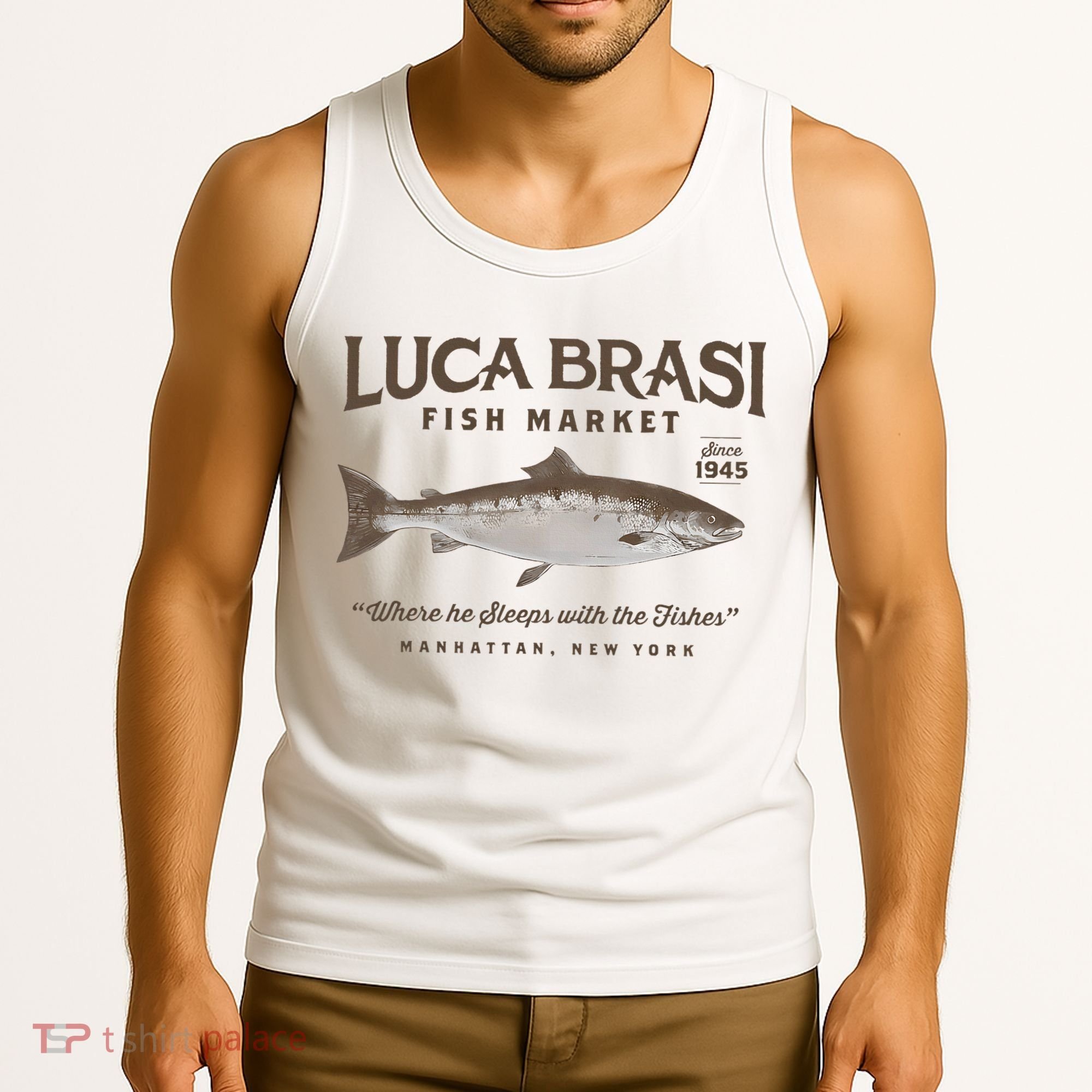 Luca Brasi Fish Market Est 1945 Fishing Tank Top