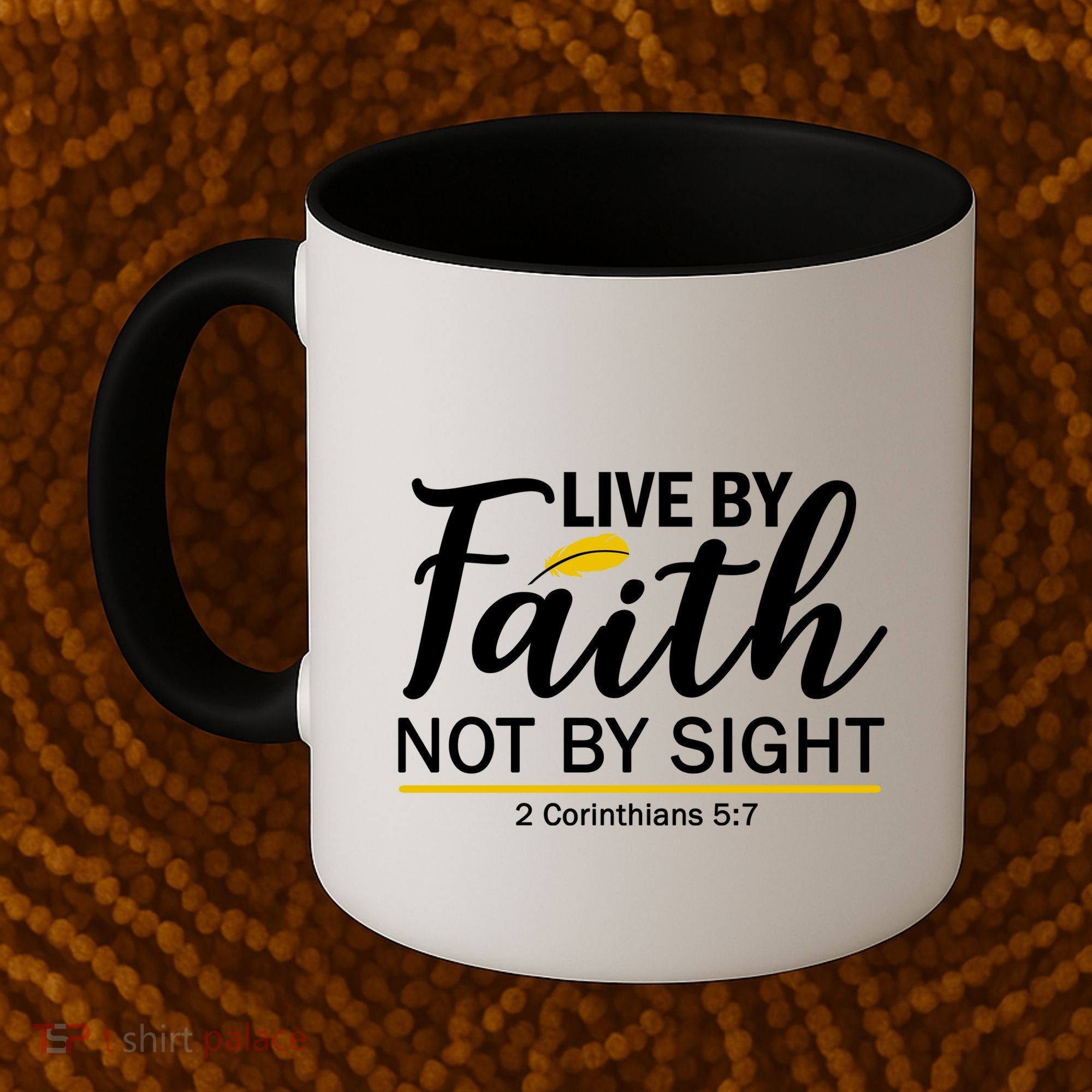 Live By Faith Not By Sight Bible Quote Coffee Mug