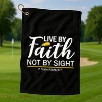 Live By Faith Not By Sight Bible Quote Golf Towel thumb 1