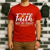 Live By Faith Not By Sight Bible Quote T-Shirt thumb 6