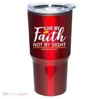 Live By Faith Not By Sight Bible Quote Tumbler thumb 0