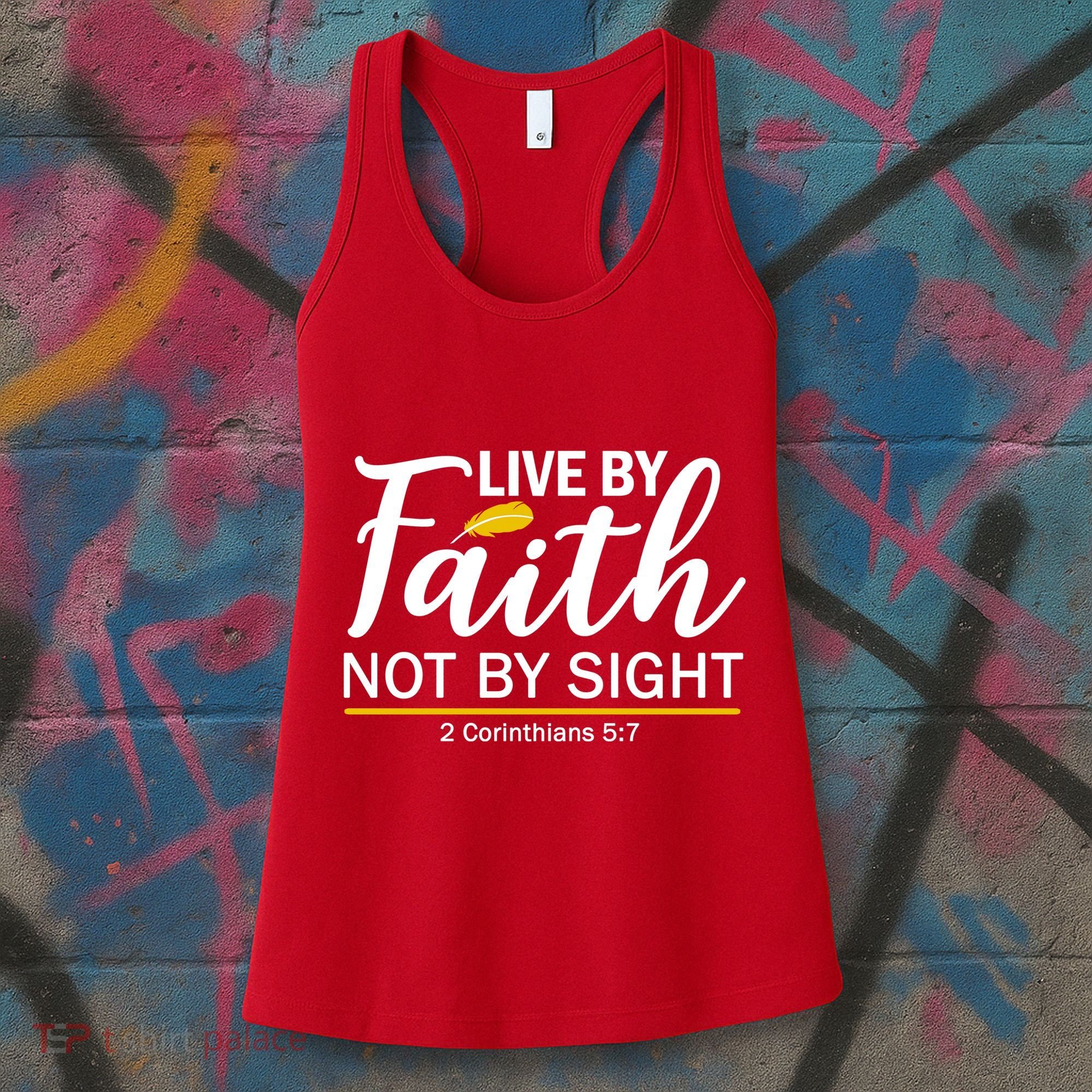Live By Faith Not By Sight Bible Quote Women's Tank Top