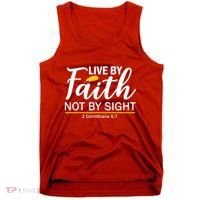 Live By Faith Not By Sight Bible Quote Tank Top thumb 0