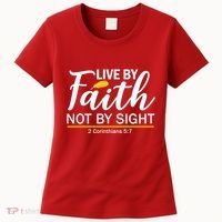 Live By Faith Not By Sight Bible Quote Women's T-Shirt thumb 0