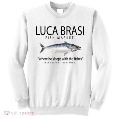Luca Brasi Fish Market Sweatshirt