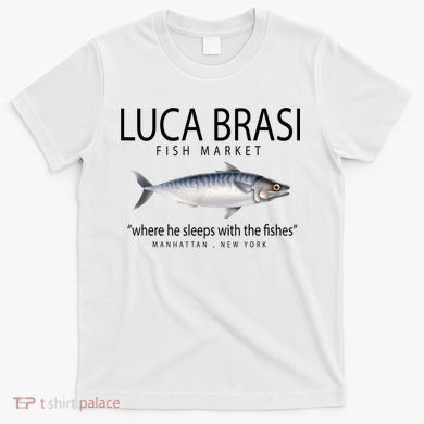 Luca Brasi Fish Market T-Shirt