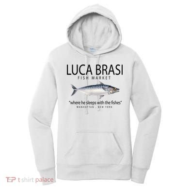 Luca Brasi Fish Market Women's Hoodie