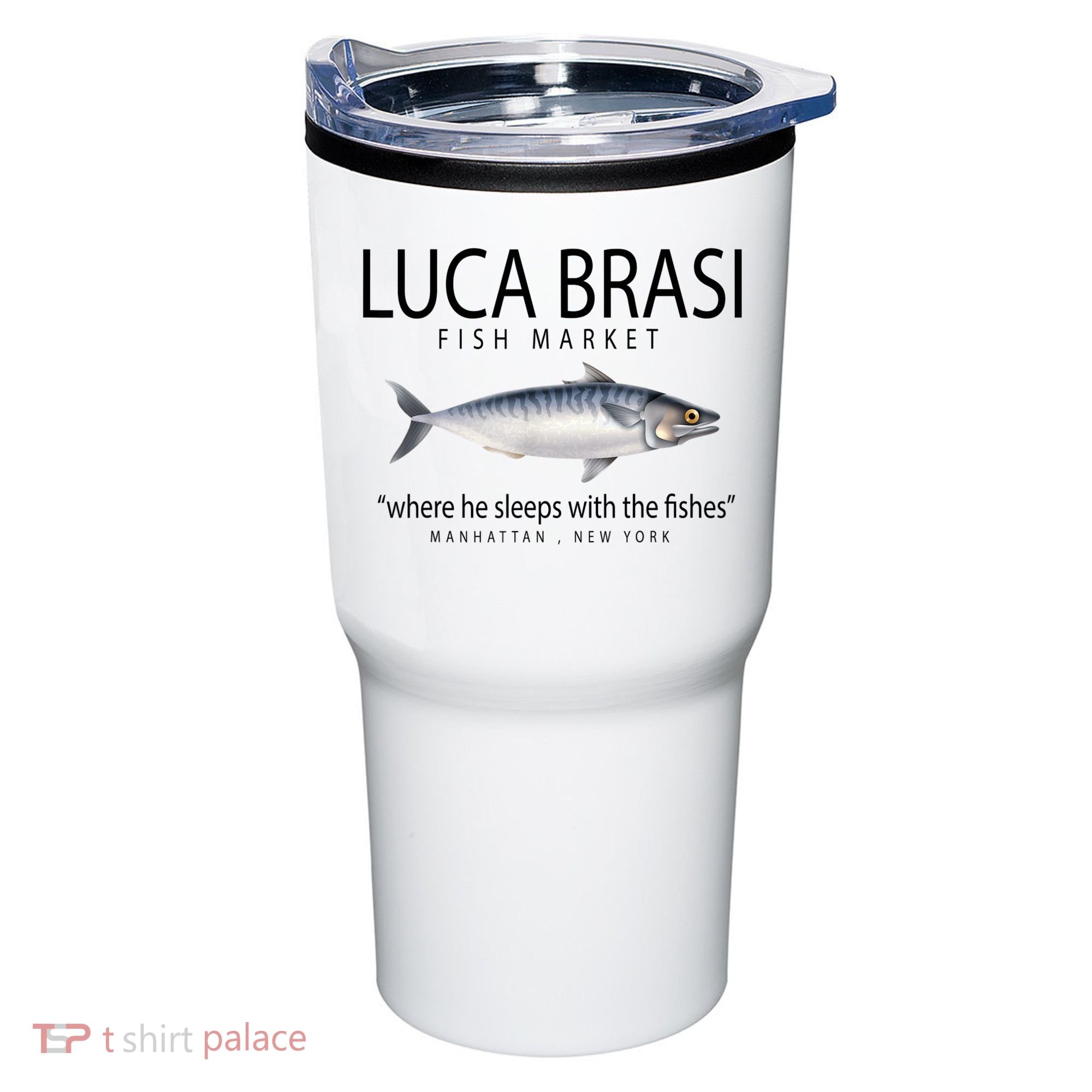 Luca Brasi Fish Market Tumbler