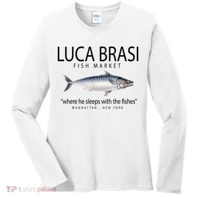 Luca Brasi Fish Market Women's Long Sleeve Shirt