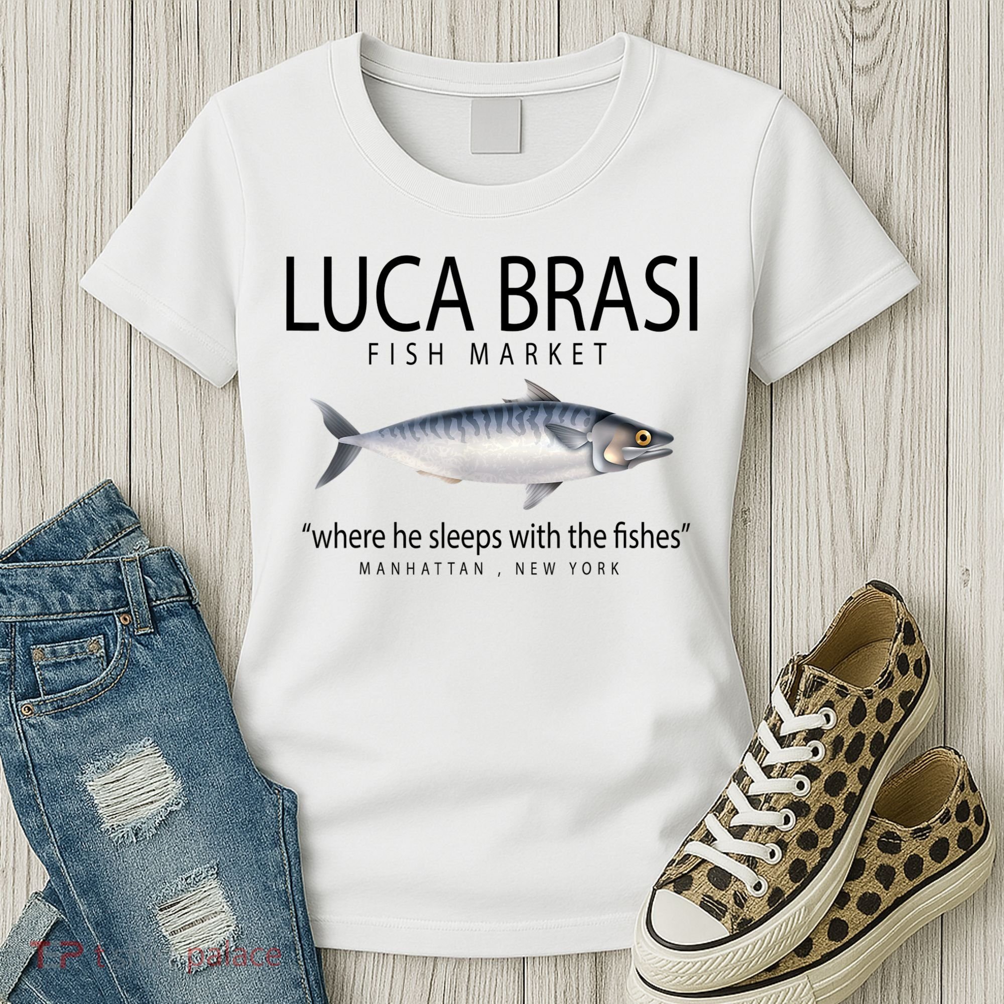 Luca Brasi Fish Market Women's T-Shirt