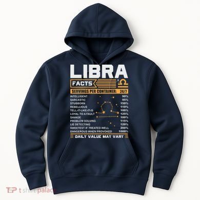 Libra Birthday Gifts Libra Facts Funny Hoodie