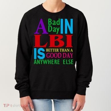 LBI Long Beach Island Good Day Women's Sweatshirt