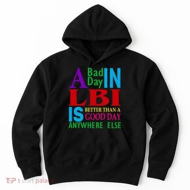 LBI Long Beach Island Good Day Hoodie