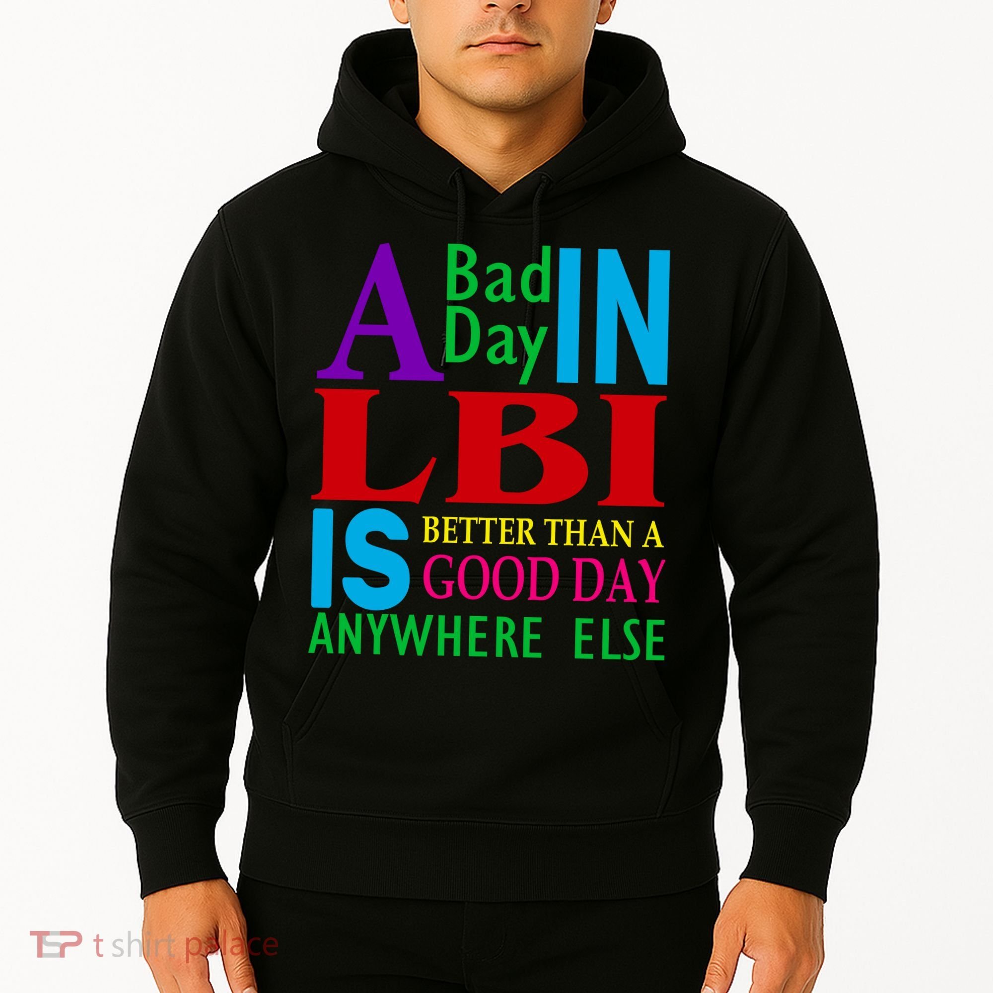 LBI Long Beach Island Good Day Hoodie