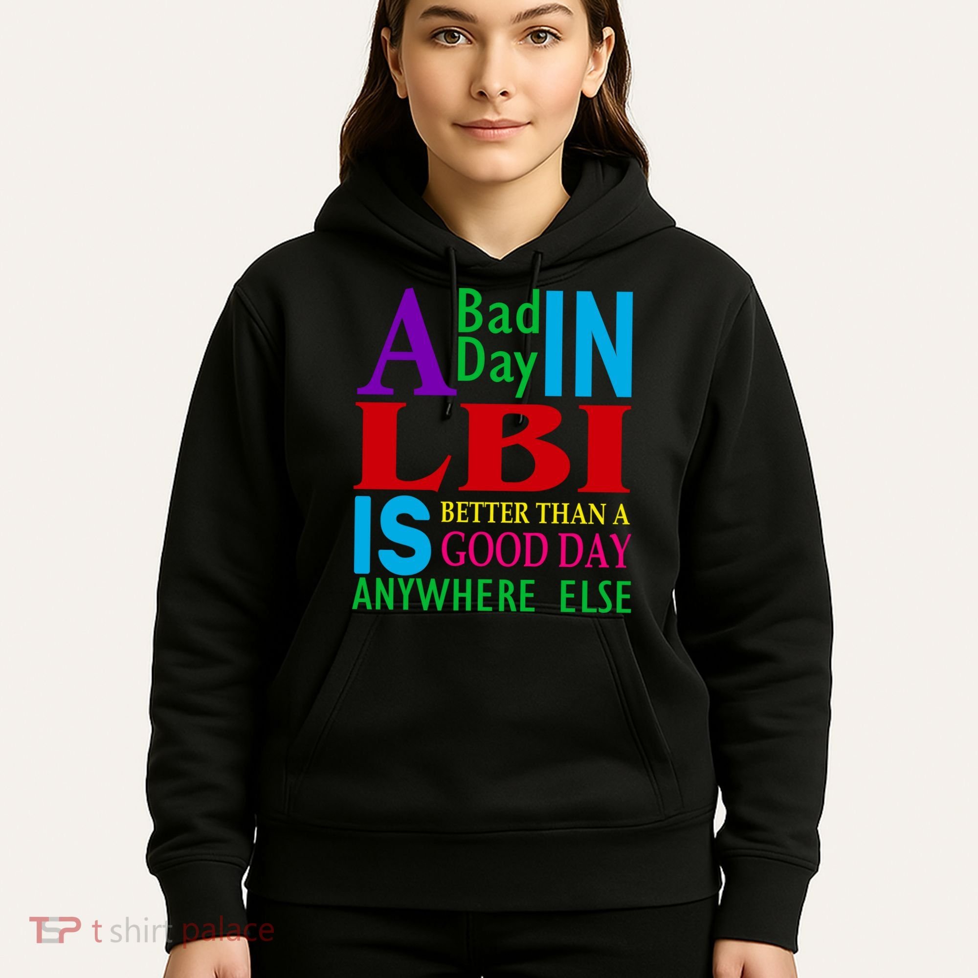 LBI Long Beach Island Good Day Hoodie