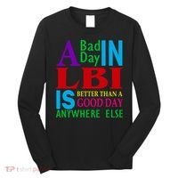 LBI Long Beach Island Good Day Long Sleeve Shirt thumb 0