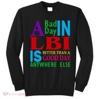 LBI Long Beach Island Good Day Sweatshirt thumb 0
