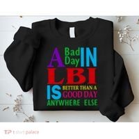 LBI Long Beach Island Good Day Sweatshirt thumb 2