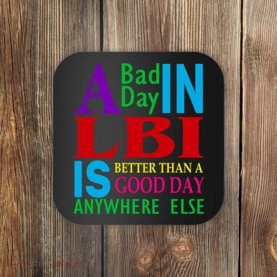 LBI Long Beach Island Good Day Coaster