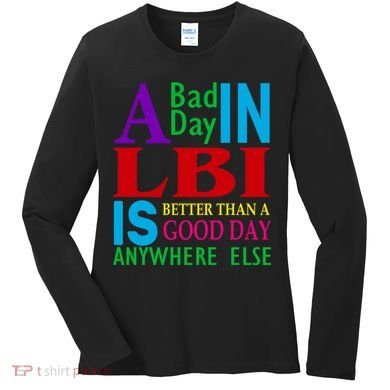 LBI Long Beach Island Good Day Women's Long Sleeve Shirt