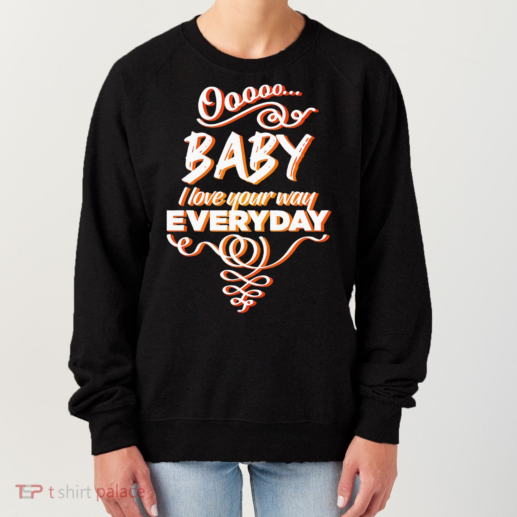 LyricLyfe Baby I Love Your Way By Peter Frampton Women's Sweatshirt