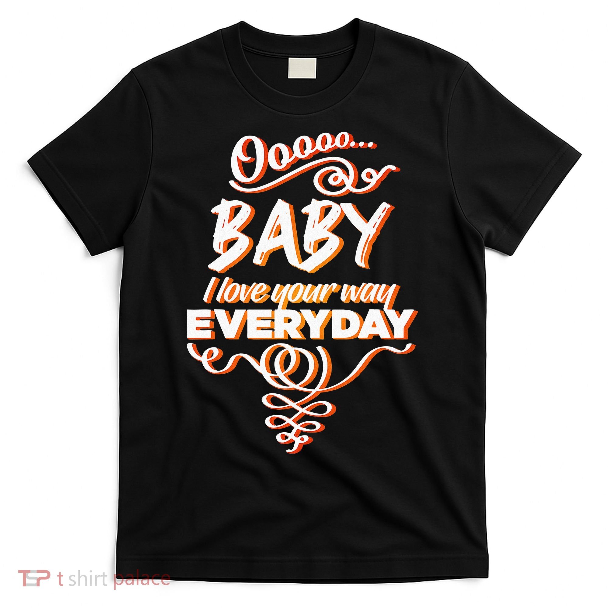 LyricLyfe Baby I Love Your Way By Peter Frampton T-Shirt