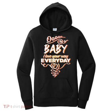 LyricLyfe Baby I Love Your Way By Peter Frampton Women's Hoodie