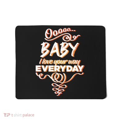 LyricLyfe Baby I Love Your Way By Peter Frampton Mousepad